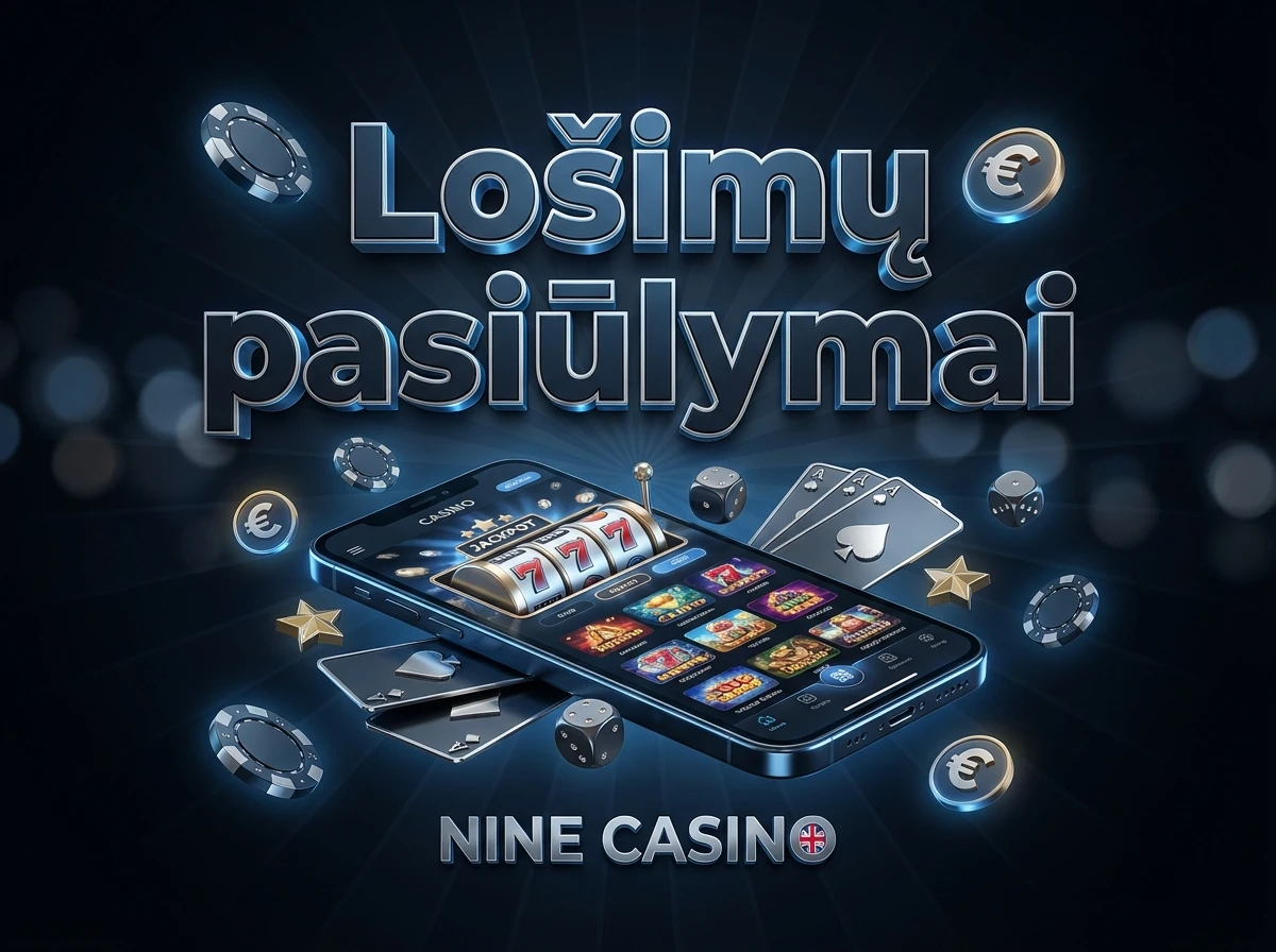 Lošimų pasiūlymai